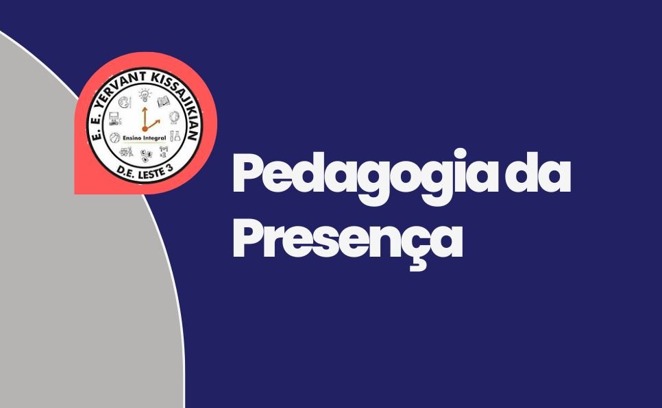 Pedagogia da Presença